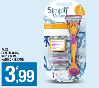 Splendidi e Splendenti Rasoi Gillette Venus Simply 3 Lame Matnico + 3 Ricambi offerta