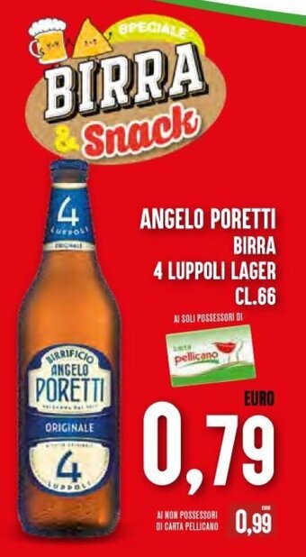 Iper Pellicano Angelo Poretti Birra 4 Luppoli Lager 66 cl. offerta