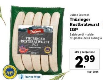 Lidl Dulano Selection Thüringer Rostbratwurst IGP 500 g offerta