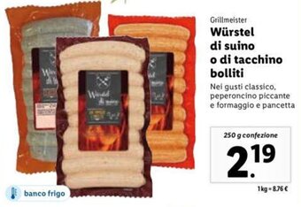 Lidl Grillmeister Würstel di suino o di tacchino bolliti 250 g offerta