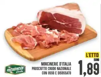 Norcinerie D'Italia Prosciutto Crudo Nazionale Con Osso E Disossato