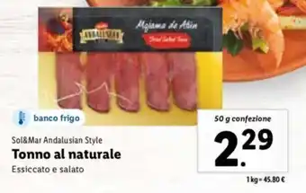 Lidl Sol&Mar Andalusian Style Tonno al naturale Essiccato e salato 50 g offerta