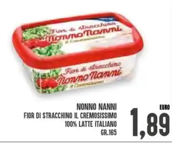 Nonno Nanni Fior Di Stracchino Il Cremosissimo 100% Latte Italiano Gr. 165