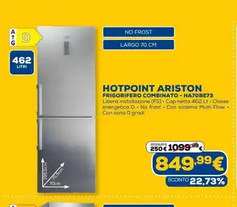 Euronics Hotpoint ariston frigorifero combinato - ha70be73 offerta