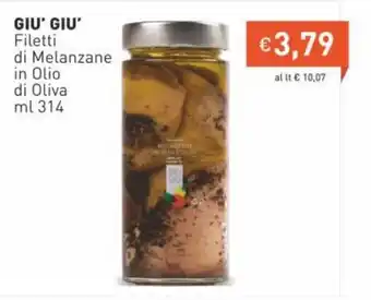Prezzemolo e Vitale Giu'Giu Filetti de Melanzane un Olio di Oliva 314ml offerta