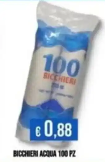 Bicchieri Acqua 100 pz