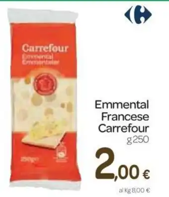Carrefour Carrefour Emmental Francese 250g offerta