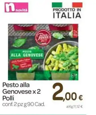 Carrefour Polli Pesto alla Genovese 2pz 90g offerta