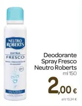 Carrefour Neutro Roberts Deodorante Spray Fresco 150ml offerta