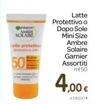 Carrefour Garnier Solaire Latte Protettivo o Dopo Sole Mini Size Ambre Assortiti 50ml offerta