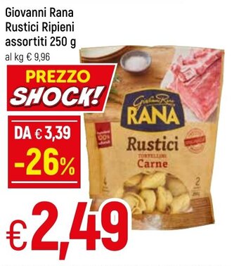 Famila Giovanni Rana Rustici Ripieni Assortiti 250 g offerta