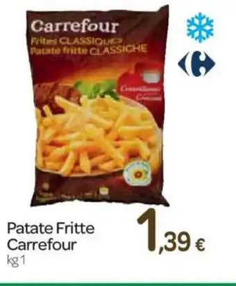 Carrefour Carrefour Patatine Fritte 1kg offerta