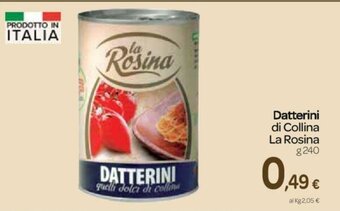 La Rosina Datterini di Collina 240g
