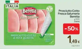Carrefour Beretta Fresca Salumeria Prosciutto Cotto 100g offerta