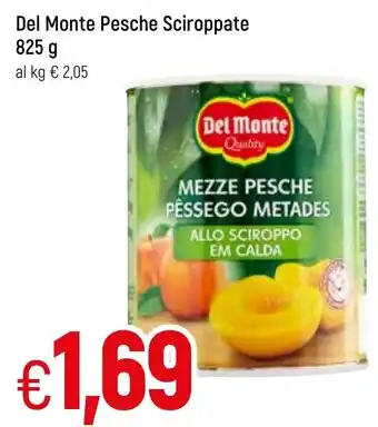 Famila Del Monte Pesche Sciroppate 825 g offerta