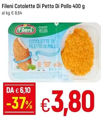 Famila Fileni Cotolette Di Petto Di Pollo 400 g offerta