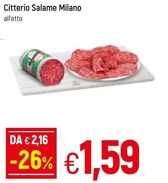 Famila Citterio Salame Milano offerta