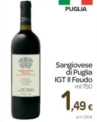 Carrefour IL Feudo Sangiovese di Puglia IGT 750ml offerta