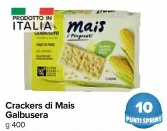 Carrefour Galbusera Crackers di Mais 400g offerta