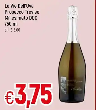 Famila Le Vie Dell'Uva Prosecco Treviso Milesimato DOC 750 ml offerta