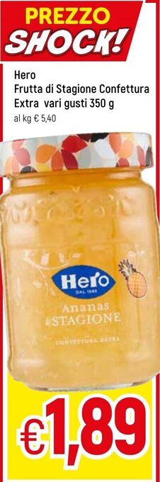 Famila Hero Frutta di Stagione Confettura Extra vari gusti 350g offerta