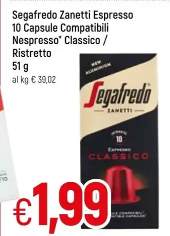 Famila Segafredo Zanetti Espresso 10 Capsule Compatibili Nespresso Classico/Ristretto 51 g offerta