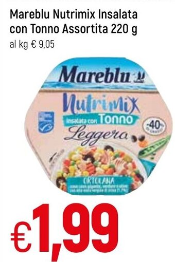 Famila Mareblu Nutrimix Insalata con Tonno Assortita 220 g offerta