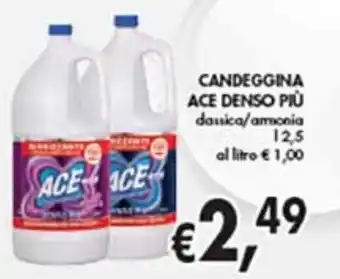 èccoMI Ace Candeggina Denso Più l 2,5 offerta