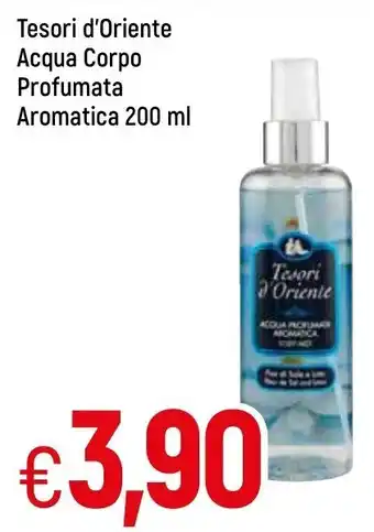 Famila Tesori d'Oriente Acqua Corpo Profumata Aromatica 200 ml offerta