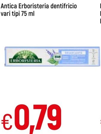 Famila Antica Erboristeria dentifricio vari tipi 75 ml offerta
