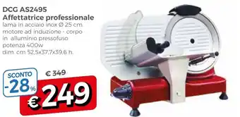 DCG AS2495 Affettatrice professionale