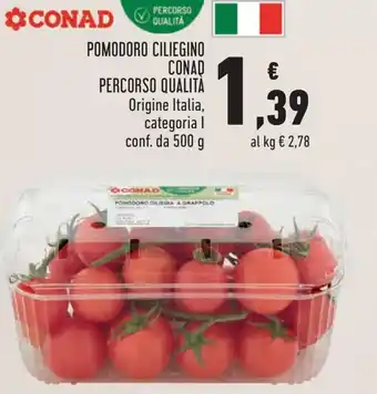 Conad Conad Pomodoro Ciliegino Percorso Qualità 500 g offerta