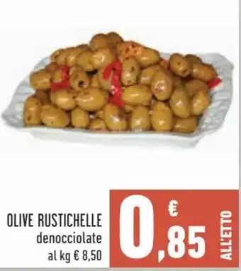 Conad Olive Rustichelle denocciolate al kg offerta