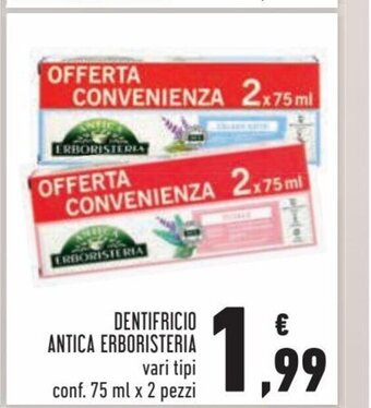 Conad Dentifricio Antica Erboristeria vari tipi conf. 75 ml x 2 pezzi offerta