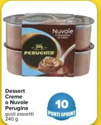 Carrefour Perugina Crema o Nuvole Dessert 240g offerta