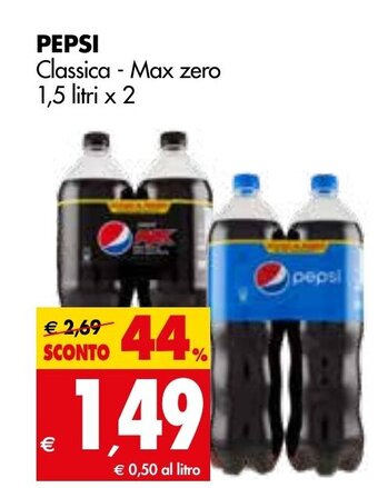 Tigros Pepsi Classica, Max Zero 1,5 litri x 2 offerta