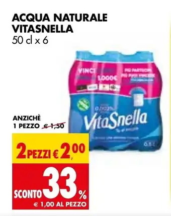 Tigros Vitasnella Acqua naturale 50 cl x 6 offerta