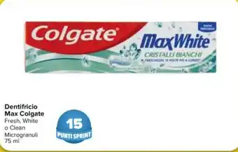 Carrefour Colgate Max Dentifricio 75ml offerta