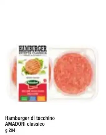 Famila Amadori Classico Hamburger di tacchino 204g offerta