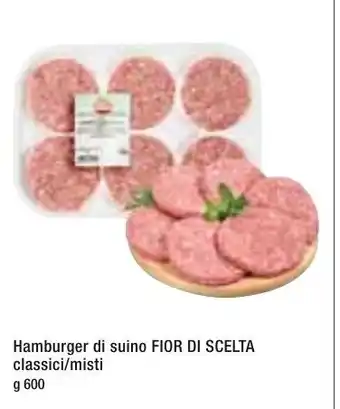 Famila Fior di Scelta Hamburger di suino classici/misti 600g offerta
