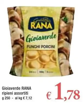 Famila Rana Gioiaverde ripieni assortiti 250g offerta