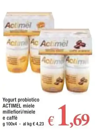 Famila Actimel Yogurt Probiotico miele millefiori/miele e caffè 100g x 4 offerta