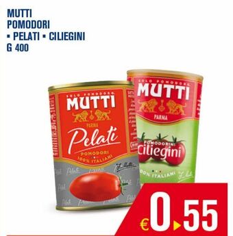 Adhoc Mutti pomodori pelati/ciliegini offerta