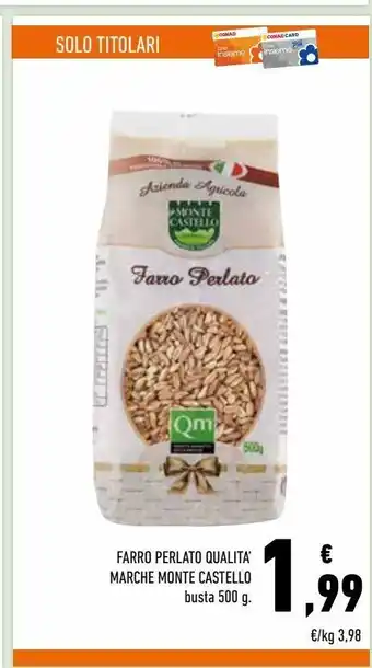 Conad Farro perlato qualità marche monte castello offerta