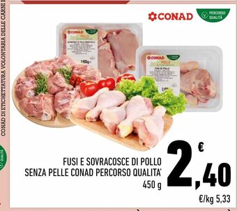 Fusi e sovracosce di pollo senza pelle conad percorso qualità