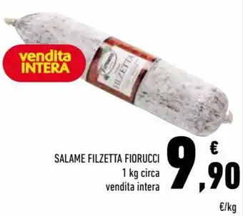 Conad Fiorucci Salame Filzetta 1 kg offerta