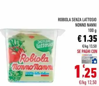 Conad Nonno Nanni Robiola senza lattosio 100 g offerta
