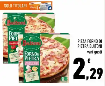 Conad Buitoni Pizza forno di pietra offerta