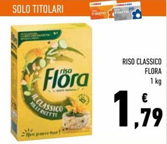 Conad Flora Riso classico 1 kg offerta