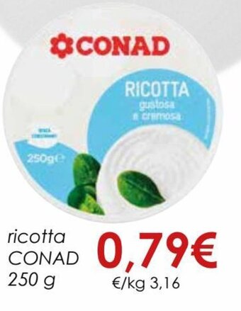 Conad Conad Ricotta 250 g offerta